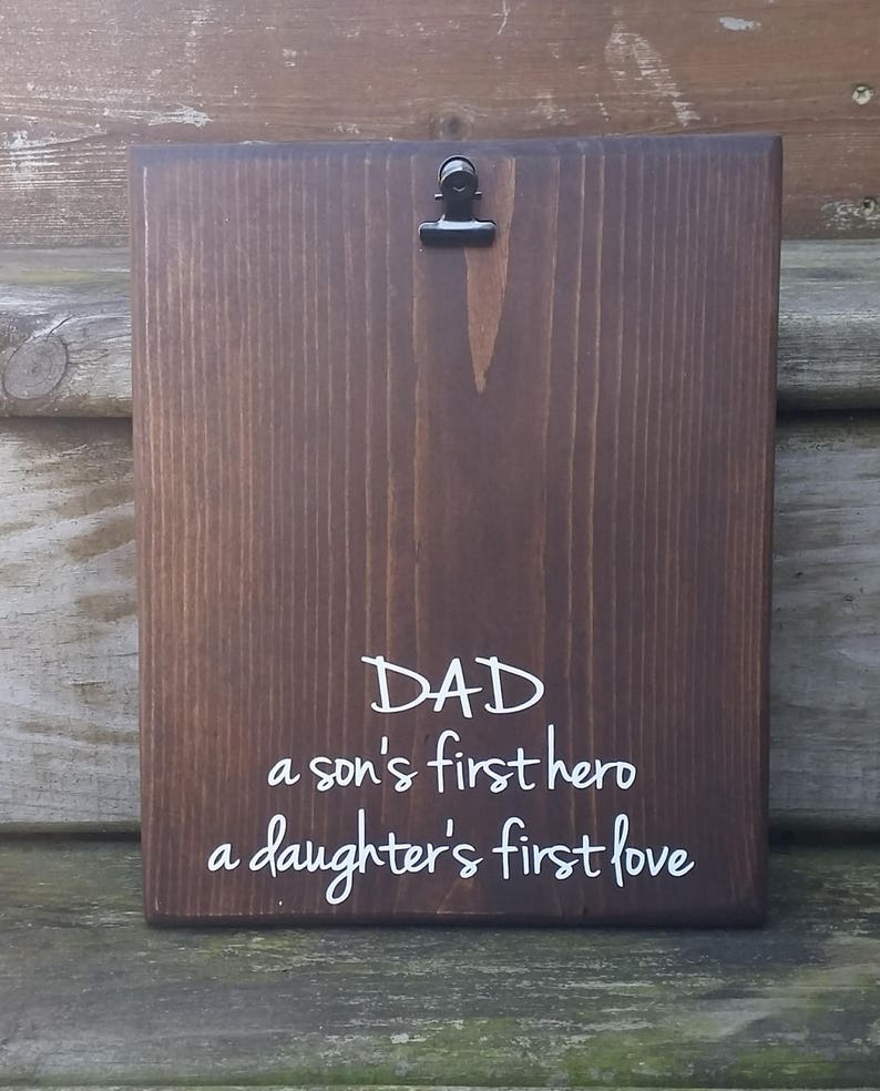 DAD. a son's first hero, a daughter's first love Picture Frame gift Gift for first father's day, photo board, picture with clip 7x9 image 2