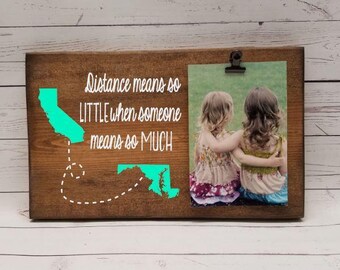 Distance means so little, when someone means so much Picture Frame gift! Gift for boyfriend, girlfriend, photo board, picture w clip, wood