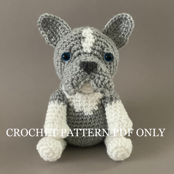 FRENCH BULLDOG PUPPY Crochet Pattern