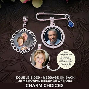 May include: Three silver-toned memorial charms featuring circular photo frames. One charm is a brooch with a blue teardrop accent. The charms display portraits of individuals and a circular tag with the text: Here with you on your Special Day and forever in your Heart to stay.