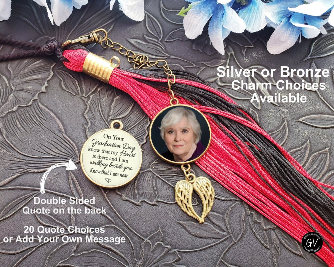 Graduation Tassel Memorial Photo Charm, Custom Quote, Double Sided