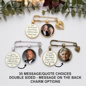 May include: Three metal safety pin brooches with circular photo charms and hanging charms. Two pins feature angel wing charms, one features a heart charm. Text on charms includes: Here with you on your Special Day and I know you would be here Today.