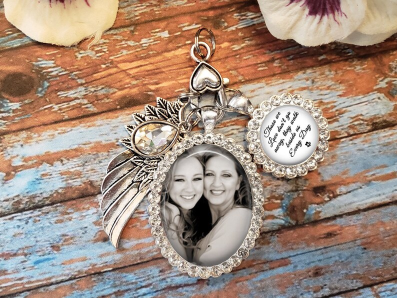 Those We Love Don/'t Go Away They Walk Beside Us Every Day Photo Wedding Bouquet Charm Rhinestone Angel Wing Bouquet Wedding Charm