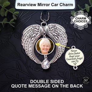 Never Drive Faster Than You Guardian Angel Can Fly, Rear View Mirror Memorial Photo Charm, Double Sided Charm, Car Hanger Ornament
