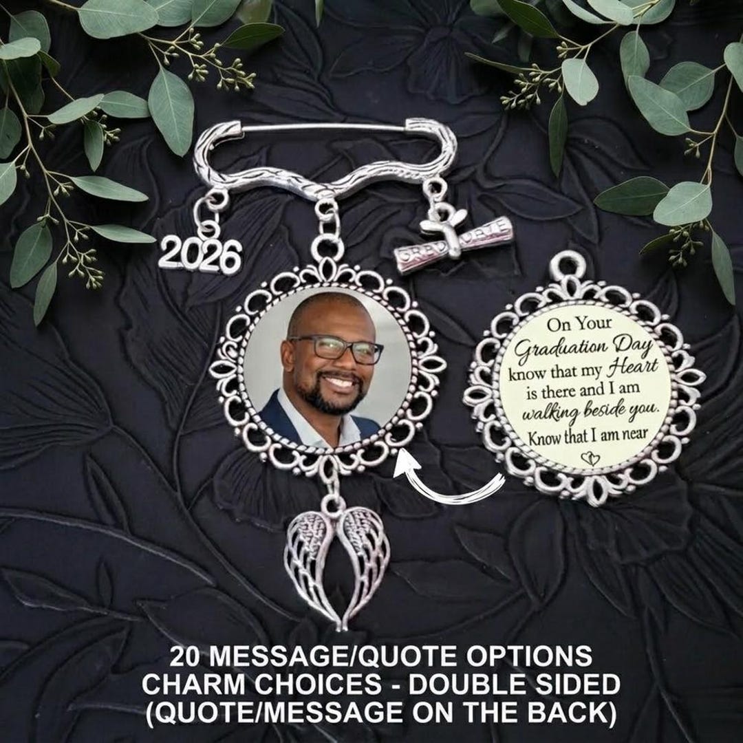 Graduation Memorial Photo Gown Charm Pin, Silver, Double Sided, Quote ...