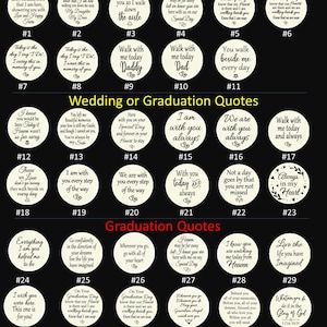 May include: A collection of thirty-five circular white charms featuring black printed text and small heart icons, organized into three categories: Wedding Quotes, Wedding or Graduation Quotes, and Graduation Quotes, each numbered from one to thirty-five.