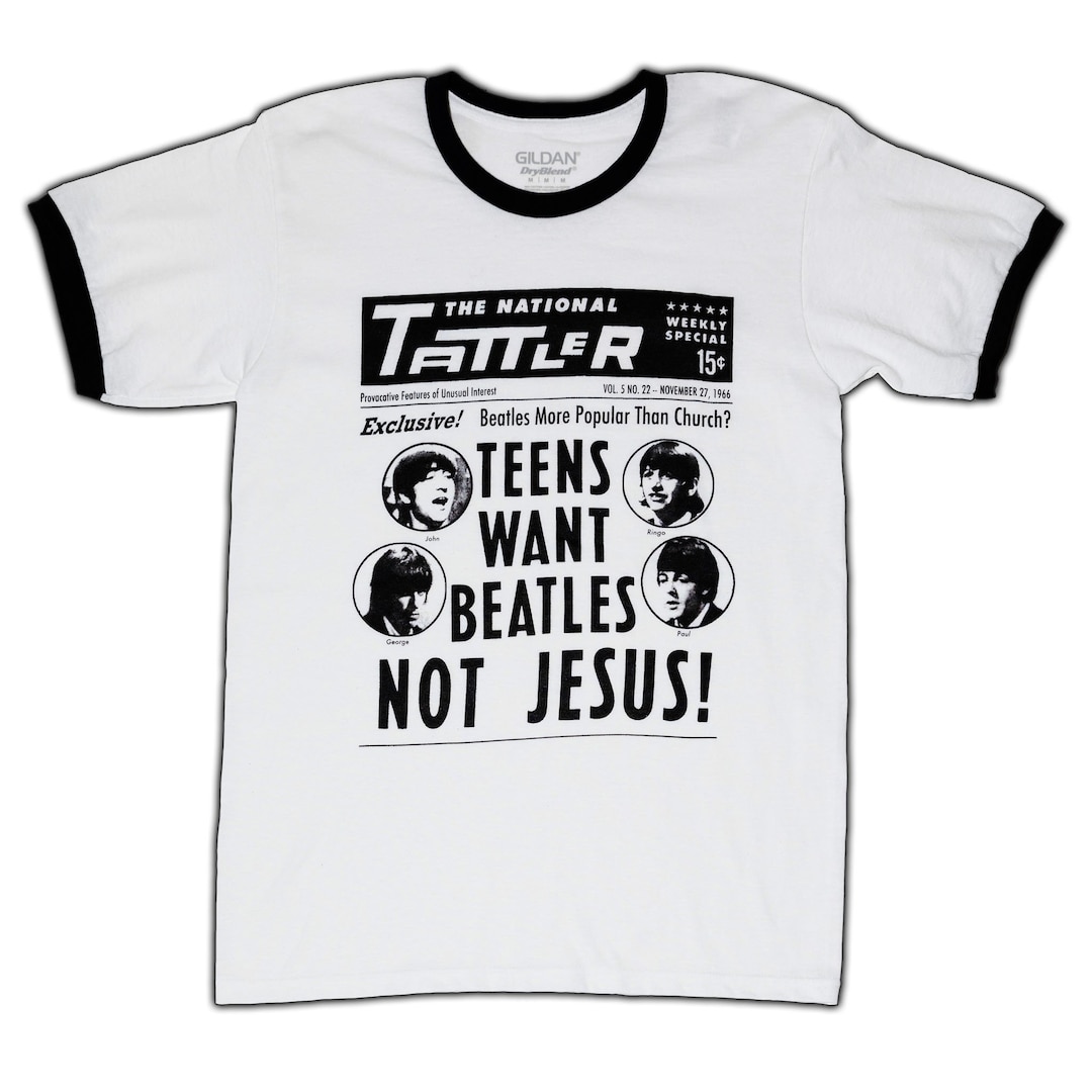 Teens Want Beatles Not Jesus T-shirt