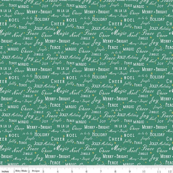 Holiday Cheer-1/2 Yard Increments, Cut Continuously (C13613 Text Green) by My Mind's Eye for Riley Blake Designs