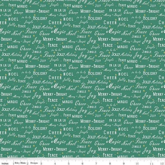 Holiday Cheer-1/2 Yard Increments, Cut Continuously (C13613 Text Green) by My Mind's Eye for Riley Blake Designs