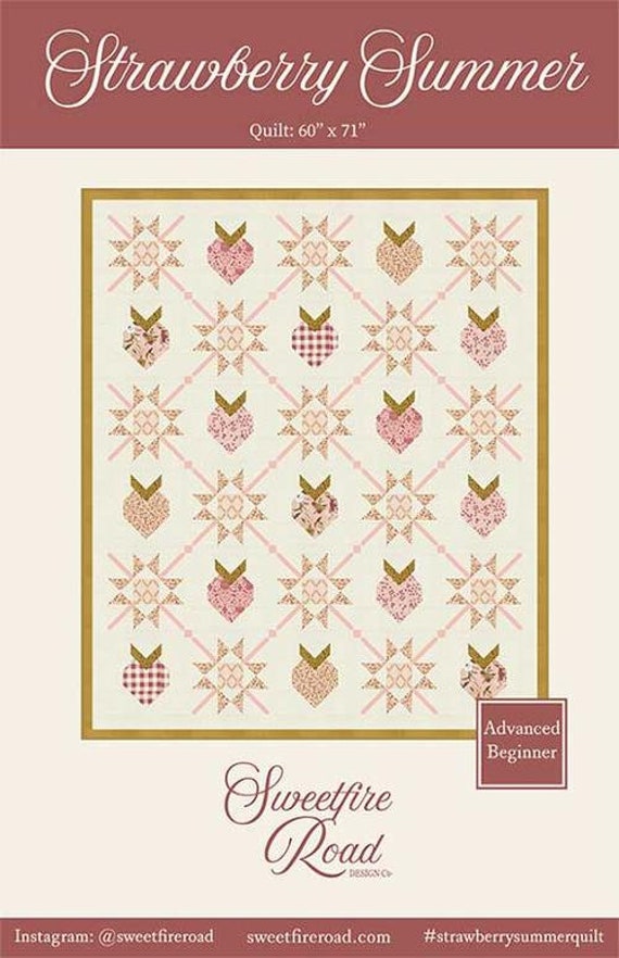 Strawberry Summer Quilt PAPER Pattern - Finished Size 60” x 71"- by Sweetfire Road