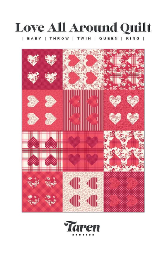 Love All Around Quilt PAPER Pattern - 5 sizes - by Taren Studios P163