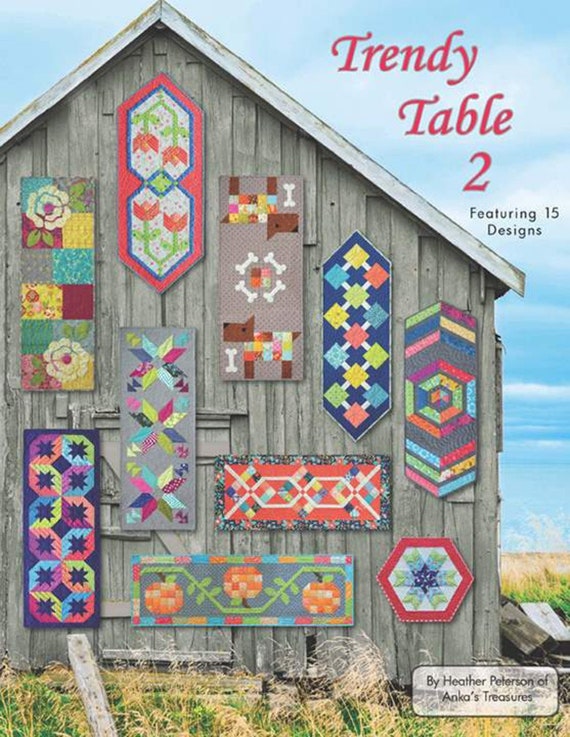 Trendy Table 2 Book by Heather Peterson of Anka's Treasures (P-154 Featuring 15 Designs)