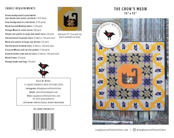 The Crows Meow Quilt PAPER Pattern - Finished Size 72" x 72” - by Laugh Yourself into Stitches