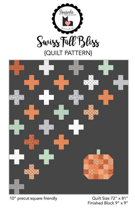 Swiss Fall Bliss Quilt PAPER Pattern - Finished Size 72" x 81” - by Amanda Niederhauser