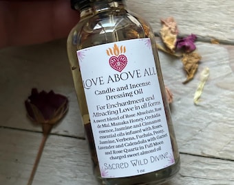 Love Above All Candle Dressing Oil with Rose Honey Jasmine Rose Quartz