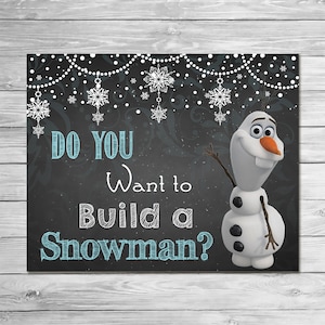 Frozen Do You Want to Build A Snowman Sign Chalkboard Olaf - Frozen Printable Wall Art - Frozen Chalkboard Sign - Frozen Party Favor 100594