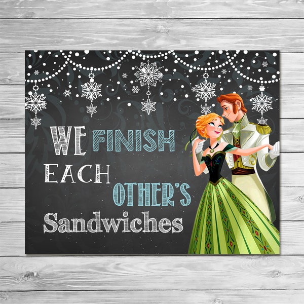 Frozen We Finish Each Others Sandwiches Sign Party Decor Anna - Frozen Printable Wall Art - Frozen Chalkboard Sign Frozen Party Favor 100594