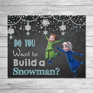 Frozen Do You Want to Build A Snowman Sign Chalkboard Anna Elsa - Frozen Printable Wall Art - Frozen Sign - Frozen Party Favor 100594