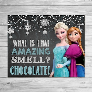 Frozen What is That Amazing Smell Chocolate Sign Anna Elsa - Frozen Printable Sign - Frozen Chalkboard Sign - Frozen Party Favors - 100594