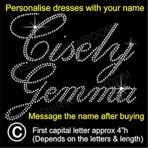 May include: A black background with the words "Personalise dresses with your name" at the top. The words "Cisely Gemma" are spelled out in large, white, sparkly letters. The first letter of each name is capitalized. Below the names is the text "Message the name after buying". Below that is a circle with the letter "C" inside. Below the circle is the text "First capital letter approx 4"h (Depends on the letters & length)"
