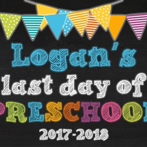 First/Last Day of School Sign
