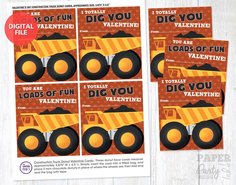 May include: Printable Valentine's Day cards featuring construction trucks with the text "You are loads of fun Valentine!" and "I totally dig you Valentine!" The cards are designed to be used as donut cards, with the wheels of the truck representing the donuts.