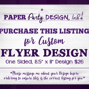 Elenco degli ordini flyer personalizzati- Questo elenco è per pre-acquistare il tuo design personalizzato da 8,5 &quot;x 11&quot; (1 lato) - Inviami un messaggio prima di ordinare, grazie!