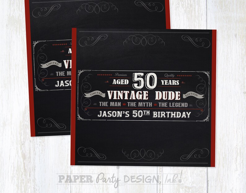May include: Black and red birthday party invitation with a chalkboard background. The text reads "Premium Aged 50 Years - Vintage Dude - Limited Edition - The Man - The Myth - The Legend - Jason's 50th Birthday".