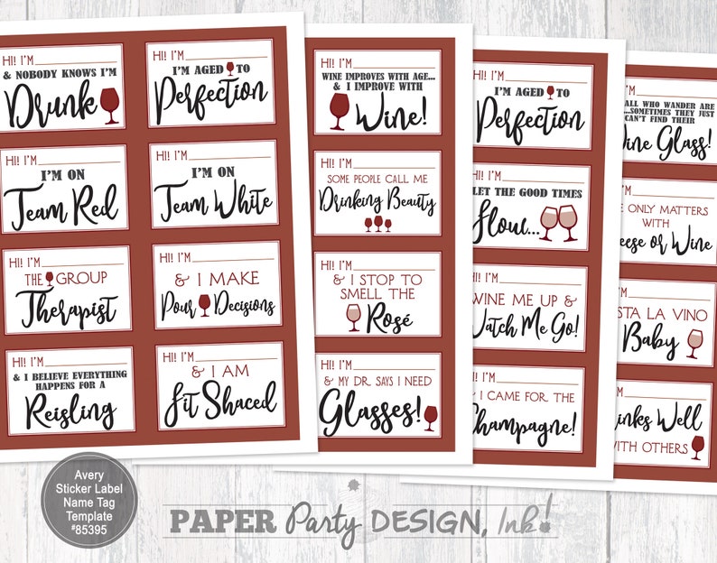 May include: A set of 12 red wine-themed sticker labels with funny sayings. The labels feature a wine glass icon and text such as "I'm aged to perfection", "I'm on team red", "I'm the group therapist", "I make pour decisions", "I stop to smell the rose", "I'm fit shaced", "I need glasses", "Let the good times flow", "Wine me up and watch me go", "Sta la vino baby", "I came for the champagne", and "Drinks well with others".