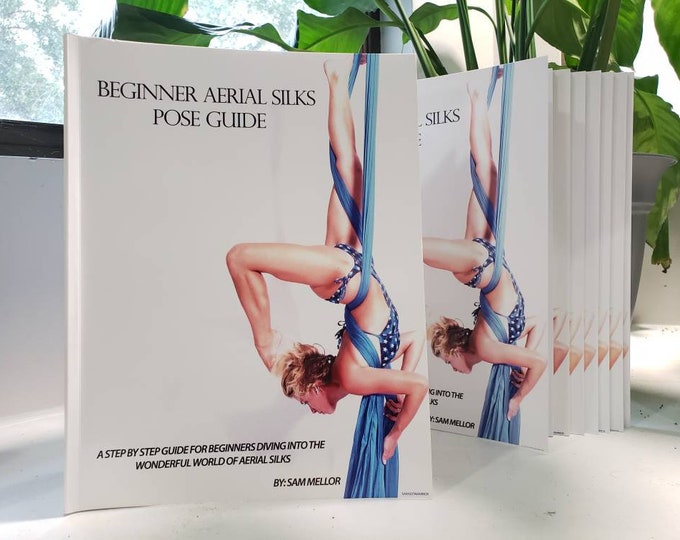 Beginner Aerial Silks Book [Free Domestic Shipping]