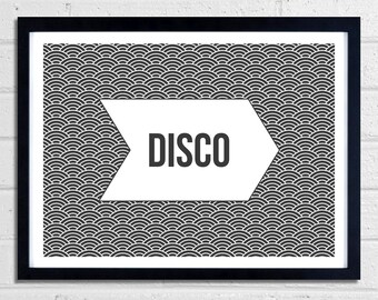 Disco Art Print - Typographic Print - Black and White - Monchrome - Home Disco