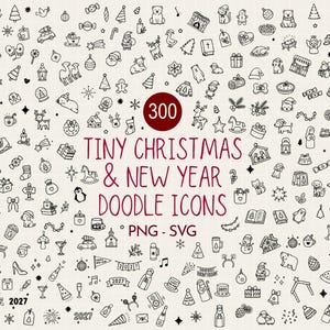 May include: A collection of 300 black and white Christmas and New Year doodle icons featuring various holiday symbols, animals, and festive objects. The central text reads 300 TINY CHRISTMAS & NEW YEAR DOODLE ICONS PNG - SVG, with 2027 also visible.