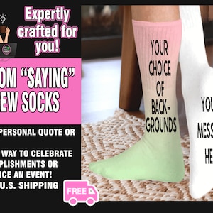 PERSONALIZE YOUR SOCKS With Custom Text or Sayings! Perfect Gift for Anyone in the family!!  S_M_L_XL Sizes