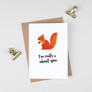 Biglietto di San Valentino con scoiattolo, biglietto d'amore divertente, messaggio di gioco di parole con un animale carino, biglietto di anniversario romantico, sono pazzo di te, biglietto per lei