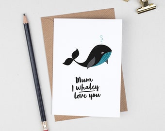 XXDJLP Niedliche Whaley Wal Muttertagskarte – Mit Spruch „Mom, I Whaley Love You“, 20,5 X 13,5 Cm