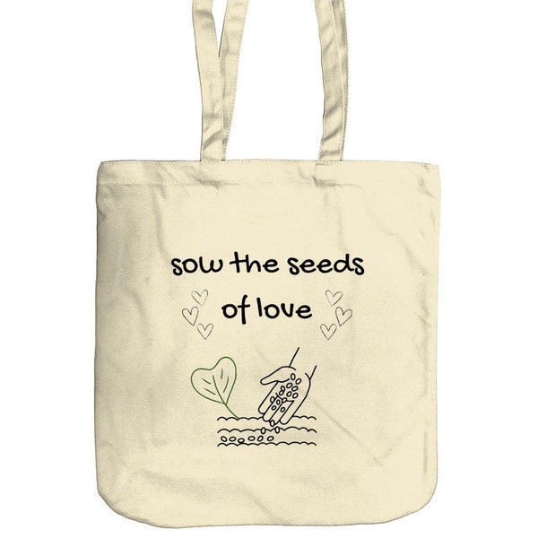 Eco friendly gift, self care package, mindfulness gift, plant lover, nature lover. EarthAware Organic Spring Tote 'sow the seeds of love (1'