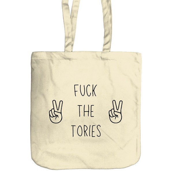 Eco friendly gift, left wing, eco conscious gift. EarthAware Organic Spring Tote 'F*** the tories (2)'