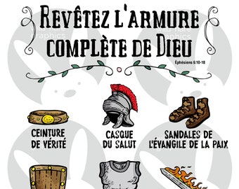 May include: A colorful illustration of the armor of God, with a helmet, shield, sword, sandals, belt, and breastplate. The text reads "Revêtez l'armure complète de Dieu" and "Éphésiens 6:10-18".
