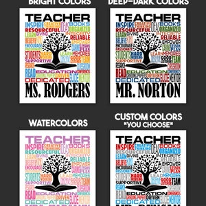 May include: Four different designs for a teacher's t-shirt. Each design features a tree with a book at its base and a word cloud of positive attributes related to teaching. The designs are labeled "Bright Colors", "Deep-Dark Colors", "Watercolors", and "Custom Colors *You Choose*". The names "Ms. Rodgers", "Mr. Norton", "Mrs. Harsany", and "Mr. Duncan" are included in each design.