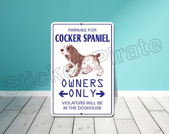 Parking For Cocker Spaniel 8" x 12"  Aluminum Novelty Sign