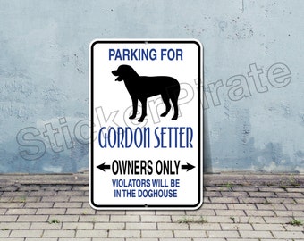 GORDON SETTER Street Sign High Quality Aluminum Dog Breed Sign 