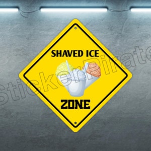 *Aluminum* Shaved Ice Zone Funny Metal Novelty Sign 12"x12" 