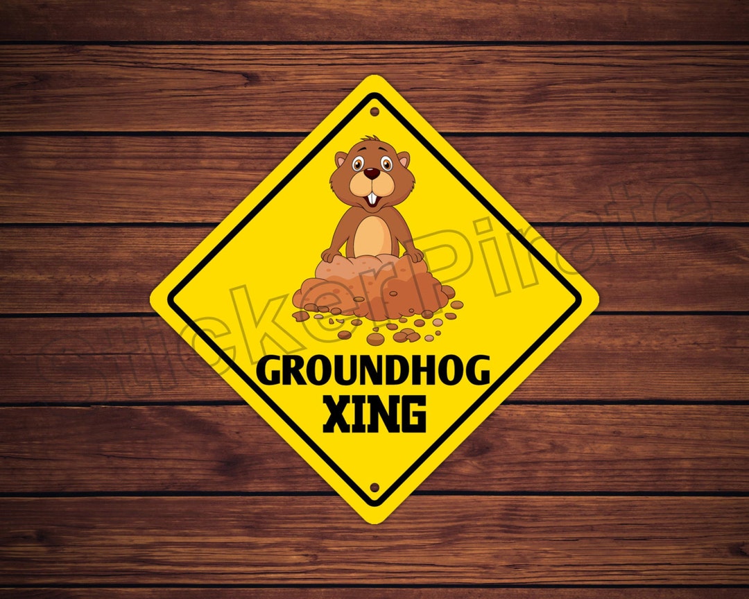 Groundhog Sign Ground Hog Crossing 12