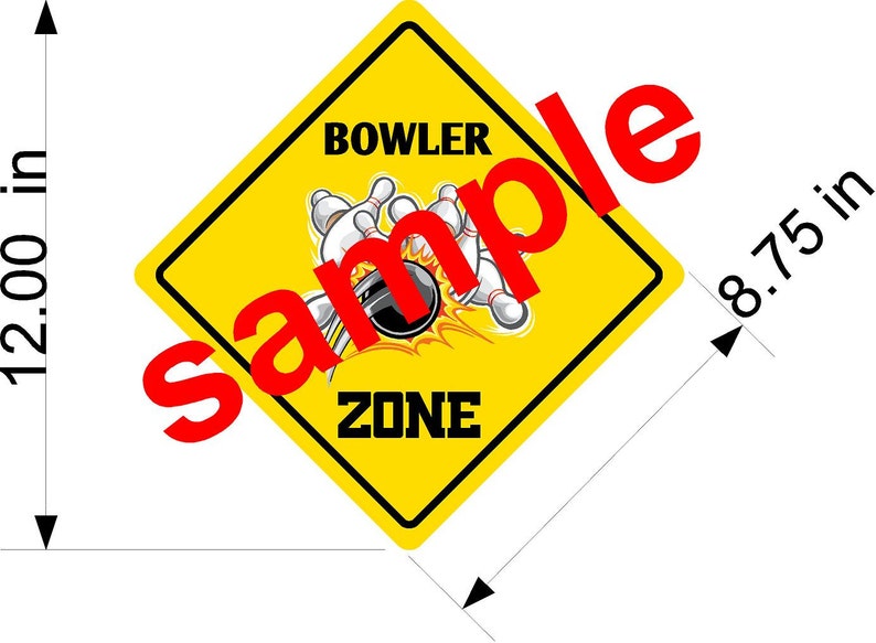 Op de afbeelding: Geel ruitvormig bord met zwarte rand, met de woorden "BOWLER ZONE" en een bowling sc&egrave;ne. Het bord is 30,48 cm bij 22,23 cm. Het woord "sample" is in het rood gedrukt.