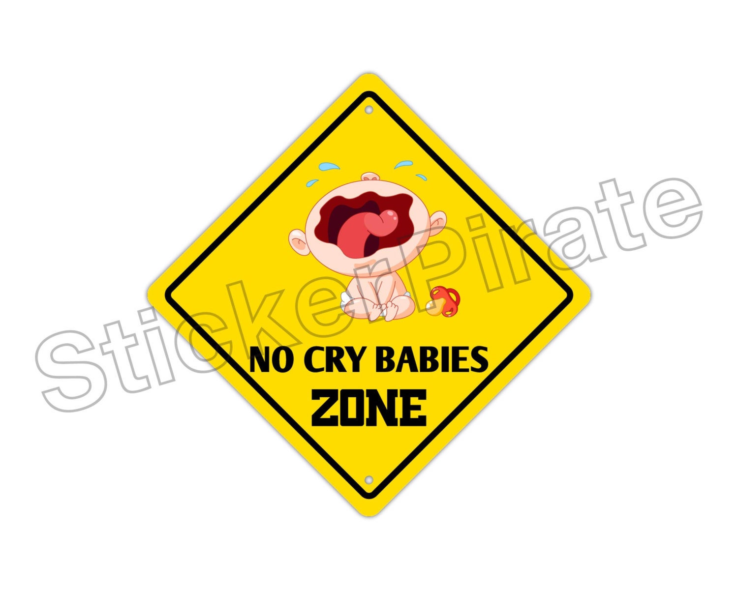 No Cry Babies Zone 12 X 12 Aluminum Novelty Sign Etsy