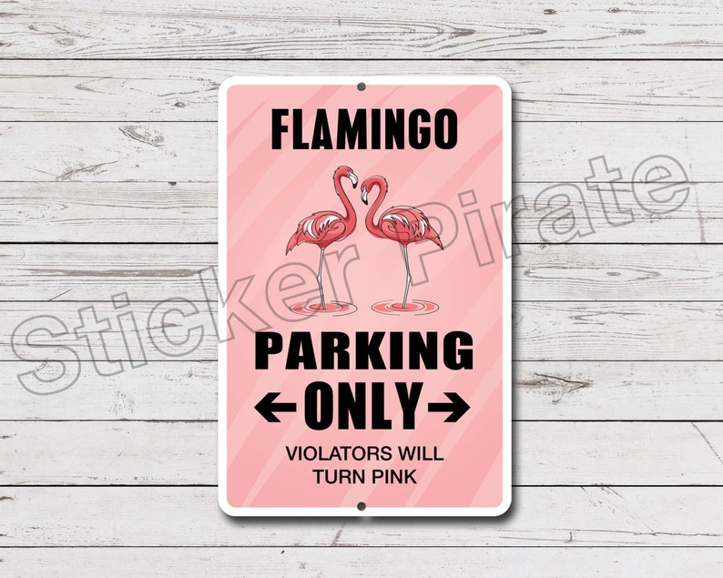 Flamingo Parking Only 8 x 12 Aluminum Novelty Sign image 1