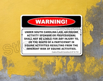 Warning South Carolina  Law An Equine Activity Sponsor Or Professional Shall Not Be Liable 8" x 12"  Aluminum Novelty Sign
