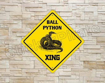 Ball Python Crossing 12" x 12"  Aluminum Novelty Sign