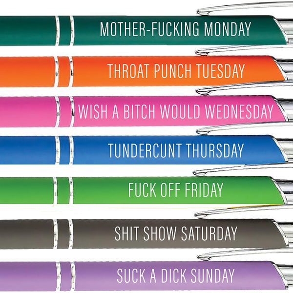 Offensive Days Of The Week Pen Quotes, Funny Pen Set of 7 Adult Humor Pens, Sarcastic Daily Pen Set, Weekday Pens Choose Your Colors In Menu