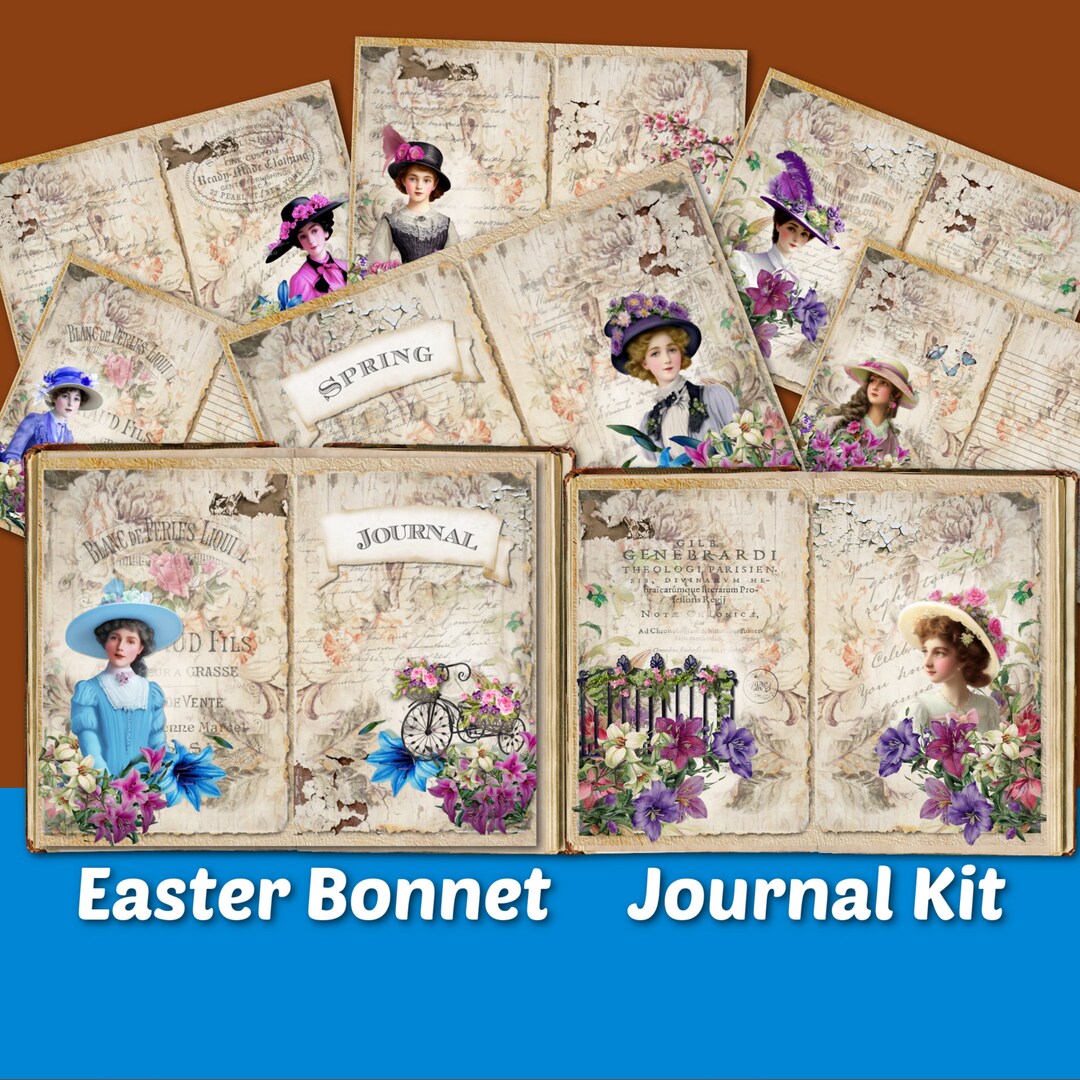 Spring Shabby Journal Kit Printable Pages Easter Bonnet Flowers Junk ...